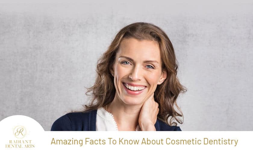 Amazing Facts To Know About Cosmetic Dentistry