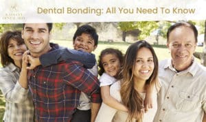 Dental Bonding All You Need To Know